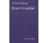 Dylan et le fantôme - Thomas Flahaut - Lansman Eds - broché - Théâtre