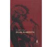 Dylan, In Absentia