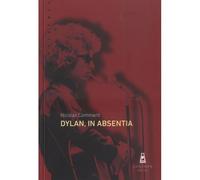 Dylan, In Absentia - Nicolas Comment - Louison - broché - Monographie