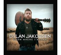 Dylan Jakobsen - From Where I Began