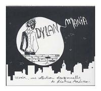Dylan Mania Par Béatrice Ardisson
