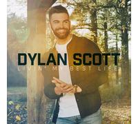 Dylan Scott - Livin' My Best Life [Vinyl]