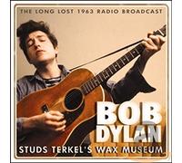 Bob Dylan – Studs Terkel's Wax Museum – CD – Import