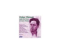 Dylan Thomas – Dylan Thomas Reads His Own Prose & More Poetry
