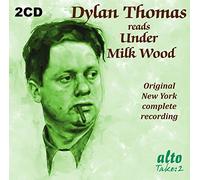 Dylan Thomas – Reads Under Milk Wood – CD audio – Alto