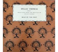 Dylan Thomas Volume II: Selections From the Writings of Dylan Thomas