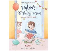Dylan's Birthday Present / Dylanen Urtebetetze Oparia - Basque Edition