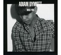 Dymott, Adiam - Miss You [Import]