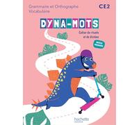 Dyna-mots Français CE2 - Cahier de rituels et de dictées Edition 2025 - Camille Jullien - Hachette Education - broché - Scolaire / Universitaire