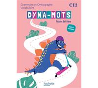 Dyna-mots Français CE2 - Fichier élève Edition 2025 - Camille Jullien - Hachette Education - broché - Scolaire / Universitaire