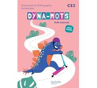 Dyna-mots Français CE2 - Guide ressources - Ed. 2025