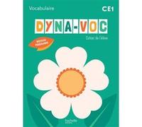 Dyna-Voc CE1 - Cahier élève Françoise Clairet (Auteur), Camille Jullien (Auteur), Emilie Martin (Auteur)