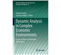 Dynamic Analysis In Complex Economic Environments