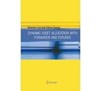 Dynamic Asset Allocation With Forwards And Futures