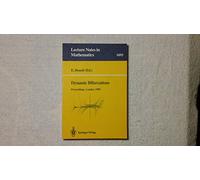 Dynamic Bifurcations: Proceedings of a Conference Held in Luminy, France, March 5-10, 1990
