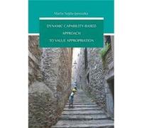 Dynamic Capability-Based Approach To Val Marta Najda - Janoszka, (Auteur)