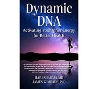 Dynamic DNA: Activating Your Inner Energy for Better Health - [Version Originale] Inconnu (Auteur)