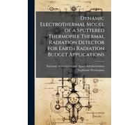 Dynamic Electrothermal Model of a Sputtered Thermopile Thermal Radiation Detector for Earth Radiation Budget Applications