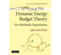 Dynamic Energy Budget Theory For Metabolic Organisation