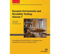 Dynamic Environments and Durability Testing, 2026 Proceedings of the 44th IMAC, A Conference and Exposition on Structural Dynamics 2026 - Dagny Beale - River Publishers - ebook (ePub) - Livre