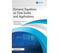 Dynamic Equations on Time Scales and Applications - Taylor amp Francis Ltd - Taylor amp Francis Ltd - Livre en Anglais - Hardback Taylor amp Francis LtdTaylor amp Francis Ltd (Auteur)