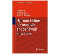 Dynamic Failure Of Composite And Sandwich Structures