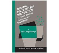 Dynamic Fuzzy Pattern Recognition With Applications To Finance And Engineering