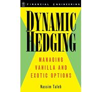 Dynamic Hedging: Managing Vanilla and Exotic Options
