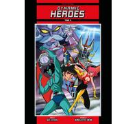 Dynamic Heroes T02 - Couleurs Edition Standard - Go Nagai - Isan Manga - relié - Manga