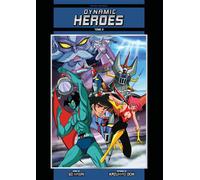 Dynamic Heroes T02 - Couleurs - Original Name Edition - Go Nagai - Isan Manga - relié - Manga