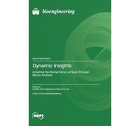Dynamic Insights: Unveiling the Biomechanics of Sport Through Motion Analysis