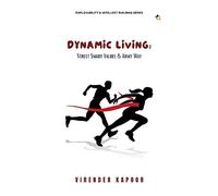 Dynamic Living: Street Smart Values & Army Way