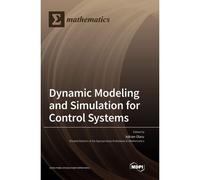 Dynamic Modeling And Simulation For Control Systems