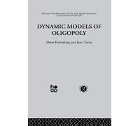 Dynamic Models Of Oligopoly