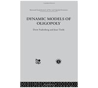 Dynamic Models Of Oligopoly (Fundamentals Of Pure And Applied Economics)