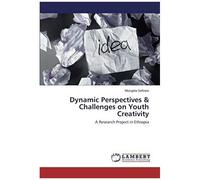 Dynamic Perspectives & Challenges On Youth Creativity