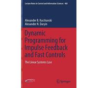 Dynamic Programming For Impulse Feedback And Fast Controls
