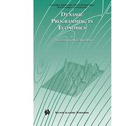 Dynamic Programming in Economics