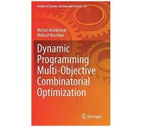Dynamic Programming Multi-Objective Combinatorial Optimization
