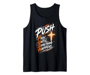 Dynamic Push Pray Until Something Happens Pinceau Croix Débardeur