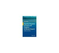 Dynamic Response Of Coasts And Estuaries To Human Impacts