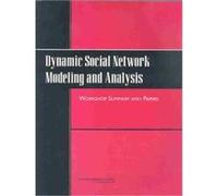 Dynamic Social Network Modeling and Analysis National Research Council (U.S.) Committee on Human Factors, Kathleen M. Carley, Philippa Pattison, Ronald L. Breiger (Auteur)