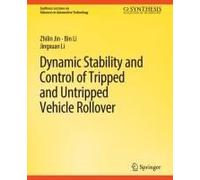Dynamic Stability And Control Of Tripped And Untripped Vehicle Rollover