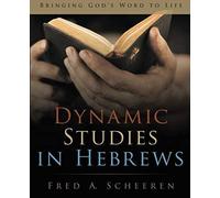 Dynamic Studies In Hebrews