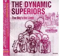 Dynamic Superiors, the - Sky's The Limit [Import]