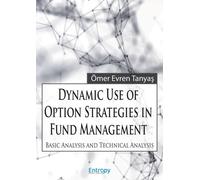 Dynamic Use Of Option Strategies In Fund Management