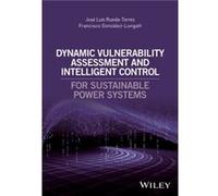 Dynamic Vulnerability Assessment and Intelligent Control Dynamic Vulnerability Assessment and Intelligent Control (Auteur)