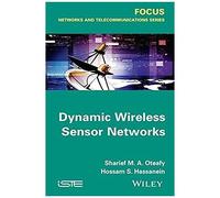 Dynamic Wireless Sensor Networks
