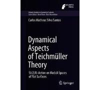Dynamical Aspects Of Teichmüller Theory