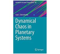 Dynamical Chaos In Planetary Systems